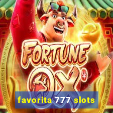 favorita 777 slots